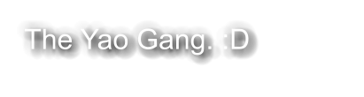 The Yao Gang. :D